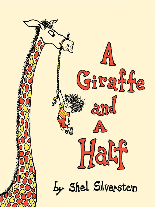 Title details for A Giraffe and a Half by Shel Silverstein - Available